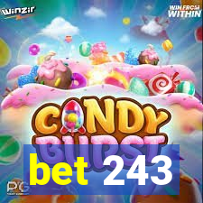 bet 243